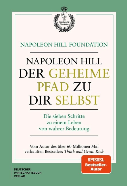 Der geheime Pfad zu dir selbst - Napoleon Hill