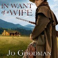 In Want of a Wife - Jo Goodman