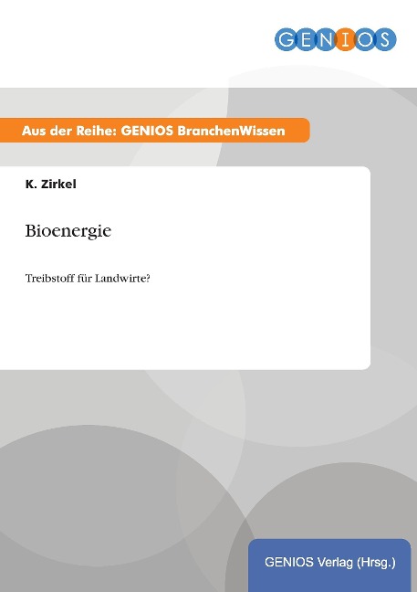 Bioenergie - K. Zirkel