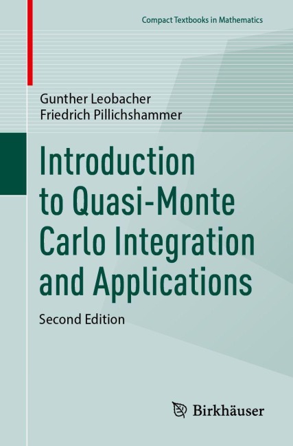 Introduction to Quasi-Monte Carlo Integration and Applications - Gunther Leobacher, Friedrich Pillichshammer