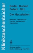 Cover-Bild zum Titel 'Die Herzstation' von 'O. Bertel, R. Ritz, F. Follath, F. Burkart'