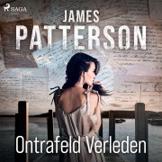 Cover-Bild zum Titel 'Ontrafeld verleden' von 'James Patterson'