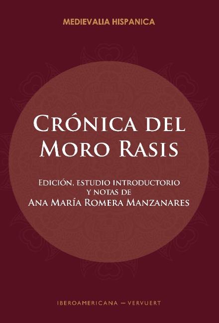 Crónica del moro Rasis : versión castellana cuatrocentista - 