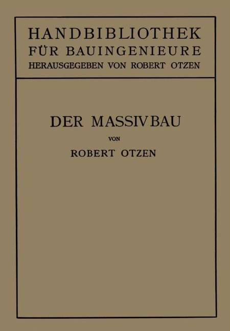 Der Massivbau - Robert Otzen