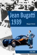 Cover-Bild zum Titel 'Jean Bugatti 1939' von 'Jürgen Strutz'
