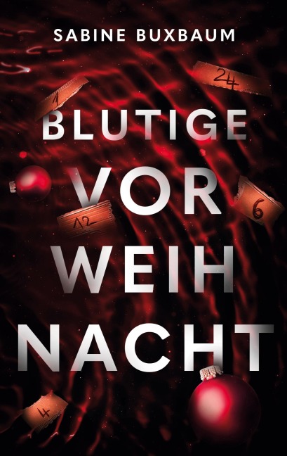 Blutige Vorweihnacht - Sabine Buxbaum