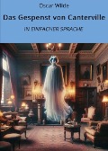 Cover-Bild zum Titel 'Das Gespenst von Canterville: In Einfacher Sprache' von 'Oscar Wilde'