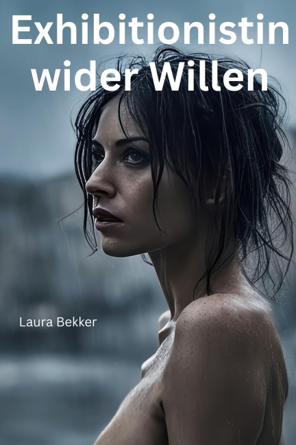 Exhibitionistin wider Willen - Laura Bekker