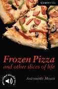 Frozen Pizza - Antoinette Moses