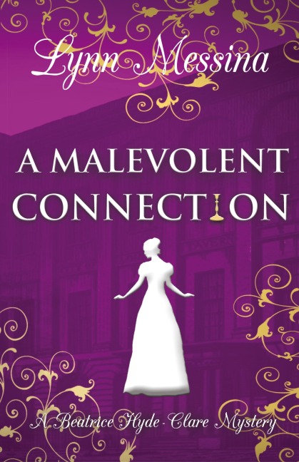 A Malevolent Connection - Lynn Messina