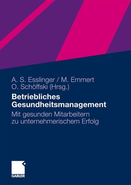 Betriebliches Gesundheitsmanagement - 
