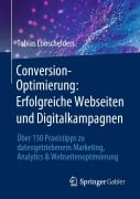 Cover-Bild zum Titel 'Conversion-Optimierung: Erfolgreiche Webseiten und Digitalkampagnen' von 'Tobias Looschelders'