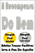 Cover-Bild zum Titel 'A Recompensa Do Bem' von 'ShaykhPod Portuguese'