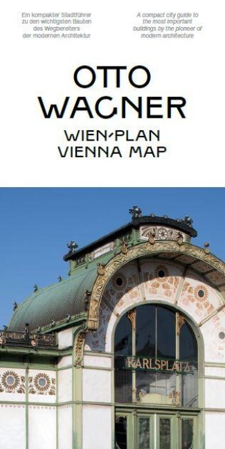 Otto Wagner Wien-Plan - Andreas Nierhaus