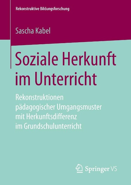 Soziale Herkunft im Unterricht - Sascha Kabel