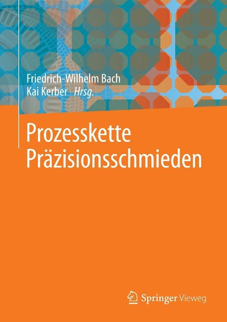 Prozesskette Präzisionsschmieden - 