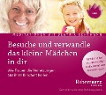Cover-Bild zum Titel 'Besuche und verwandle das kleine Mädchen in dir' von 'Robert Betz'