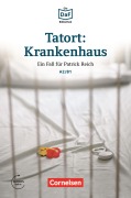 Cover-Bild zum Titel 'Tatort: Krankenhaus A2/B1' von 'Volker Borbein, Marie-Claire Lohéac-Wieders'