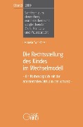 Die Rechtsstellung des Kindes im Wechselmodell - Daniela Schröder