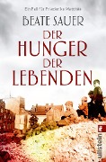 Der Hunger der Lebenden - Beate Sauer