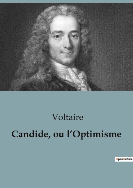 Candide, ou l'Optimisme - Voltaire