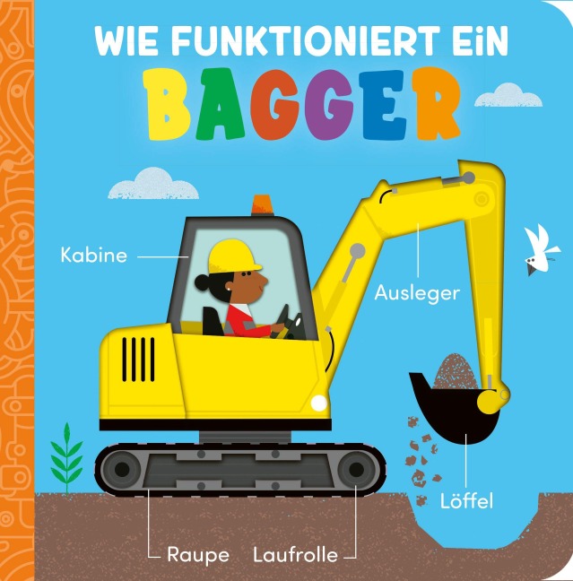 Wie funktioniert ein Bagger - Molly Littleboy