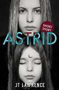 Astrid - Jt Lawrence