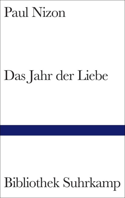 Das Jahr der Liebe - Paul Nizon