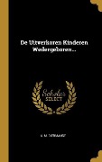 Cover-Bild zum Titel 'De Uitverkoren Kinderen Wedergeboren...' von 'A M Diermanse'