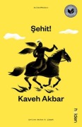 Cover-Bild zum Titel 'Sehit' von 'Kaveh Akbar'