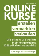 Cover-Bild zum Titel 'Onlinekurse erstellen, vermarkten und verkaufen' von 'Tobias Wessling'