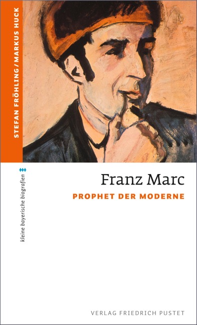 Franz Marc - Stefan Fröhling, Markus Huck