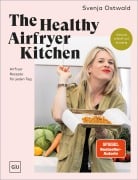 Cover-Bild zum Titel 'The Healthy Airfryer Kitchen' von 'Svenja Ostwald'
