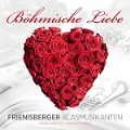 Böhmische Liebe - Frienisberger Blasmusikanten