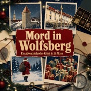 Cover-Bild zum Titel 'Mord in Wolfsberg' von 'Finn Huber'