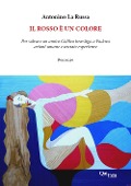 Cover-Bild zum Titel 'Il rosso è un colore. Per salvare un amico Galileo investiga a Padova azioni umane e sensate esperienze' von 'Antonino La Russa'