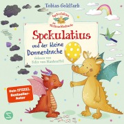 Cover-Bild zum Titel 'Spekulatius der Weihnachtsdrache. Spekulatius und der kleine Donnerdrache' von 'Tobias Goldfarb'