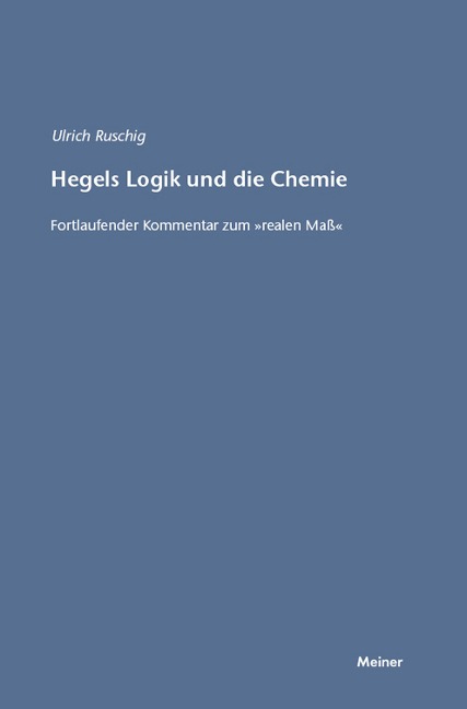 Hegels Logik und die Chemie - Ulrich Ruschig