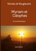 Cover-Bild zum Titel 'Myriam et Cléophas' von 'Nicolas de Rauglaudre'