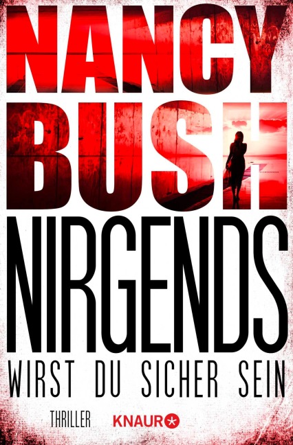 Nirgends wirst du sicher sein - Nancy Bush