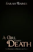 Cover-Bild zum Titel 'A Girl named Death' von 'Sarah Baines'