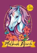Cover-Bild zum Titel 'Malbuch Pferde ab 10 Jahren' von 'Nora Milles, Anna Piok, Tatjana Dobslaw'
