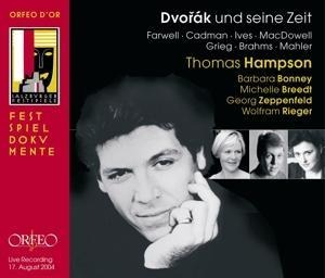 Dvorak und seine Zeit:Lieder op.2/Abendlieder/+ - Hampson/Breedt/Bonney/Zeppenfeld/Rieger