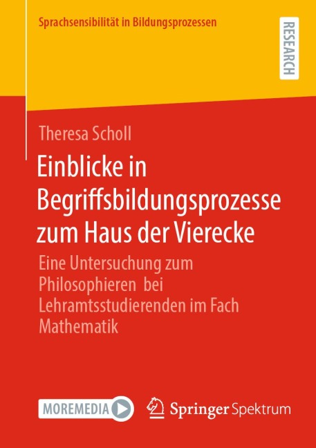 Einblicke in Begriffsbildungsprozesse zum Haus der Vierecke - Theresa Scholl