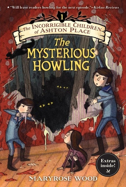 The Incorrigible Children of Ashton Place: Book I - Maryrose Wood