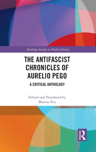 The Antifascist Chronicles of Aurelio Pego - 