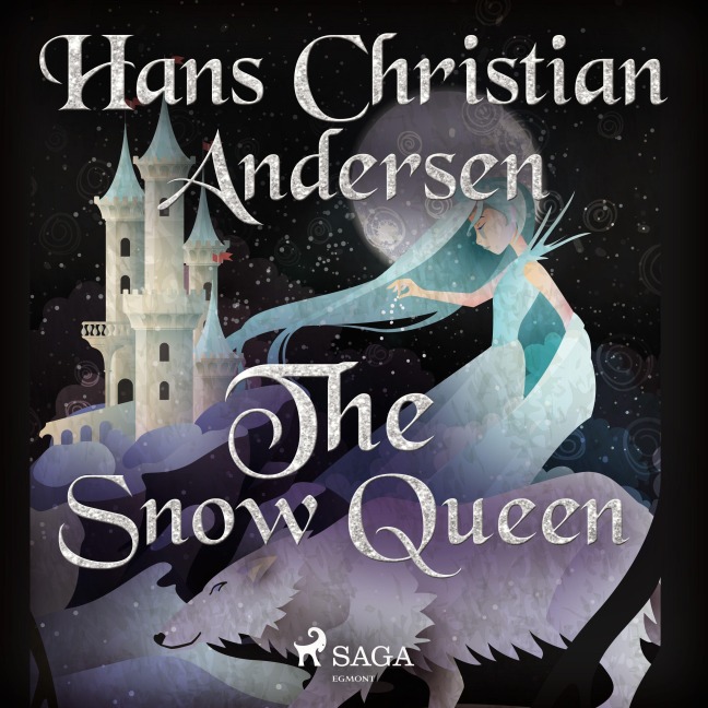 The Snow Queen - H. C. Andersen
