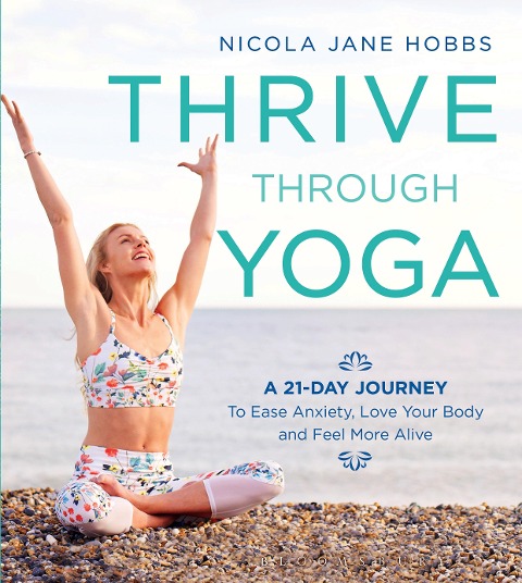 Thrive Through Yoga - Nicola Jane Hobbs