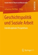 Cover-Bild zum Titel 'Geschichtspolitik und Soziale Arbeit' von ''