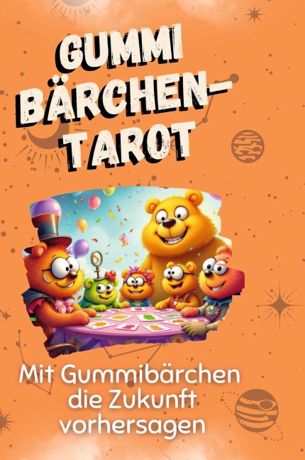 Gummibärchen-Tarot - Ava Schubert